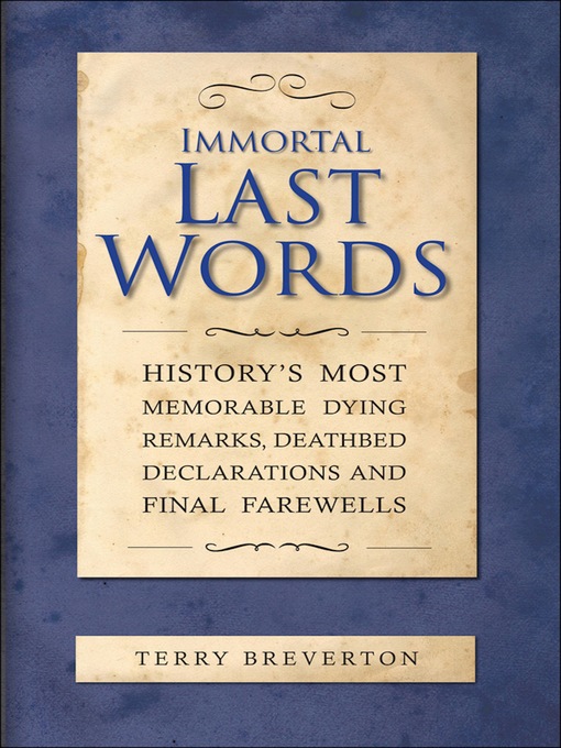 Title details for Immortal Last Words by Terry Breverton - Available